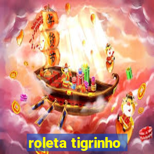 roleta tigrinho